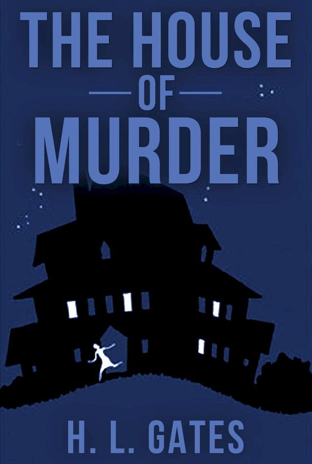  The House of Murder(Kobo/電子書)