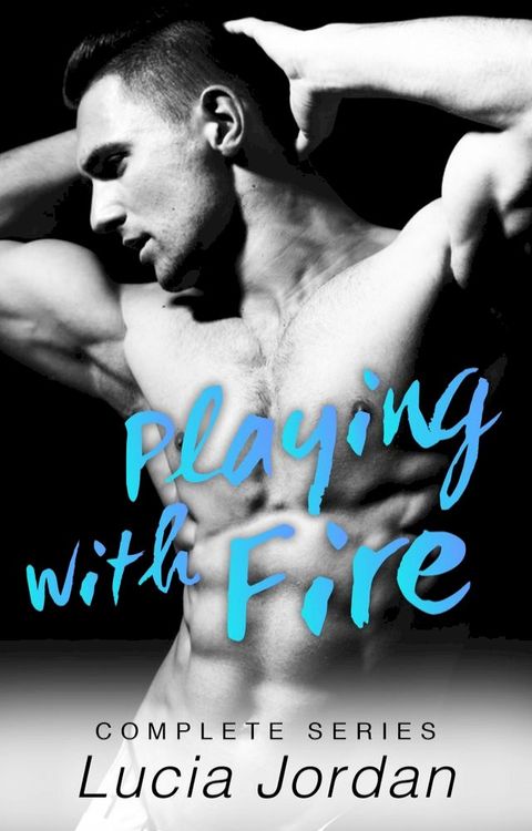 Playing With Fire - Complete Series(Kobo/電子書)