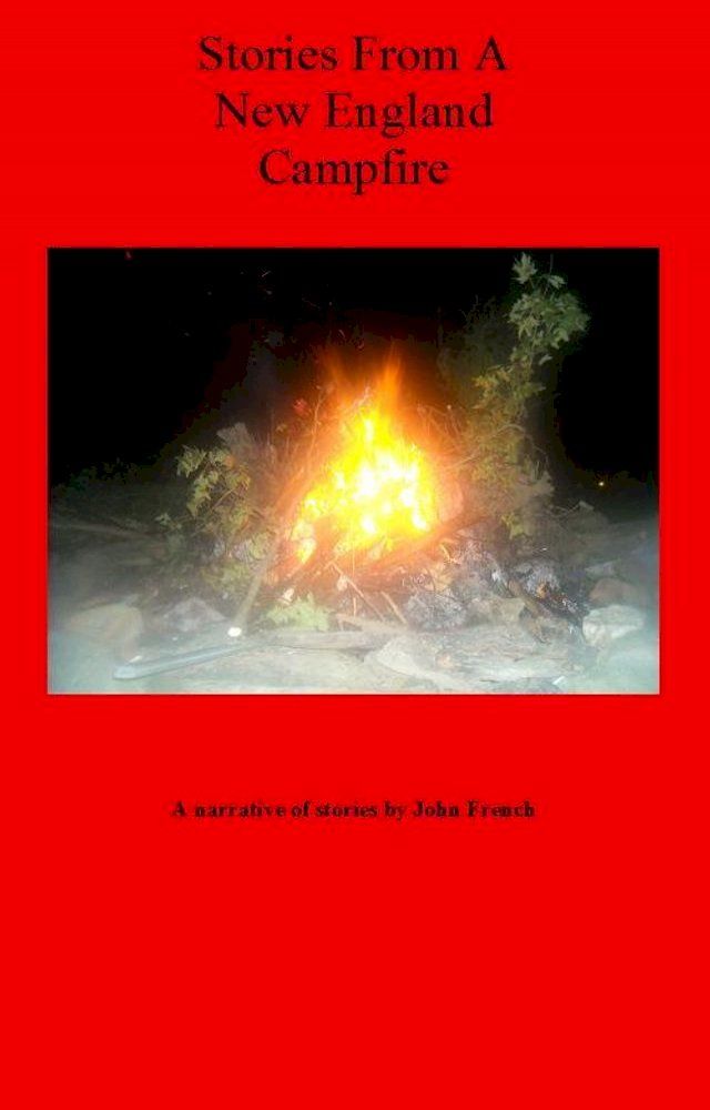  Stories From A New England Campfire(Kobo/電子書)