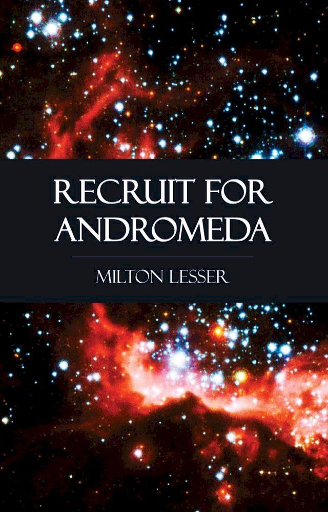  Recruit for Andromeda(Kobo/電子書)