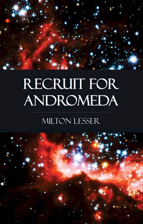 Recruit for Andromeda(Kobo/電子書)