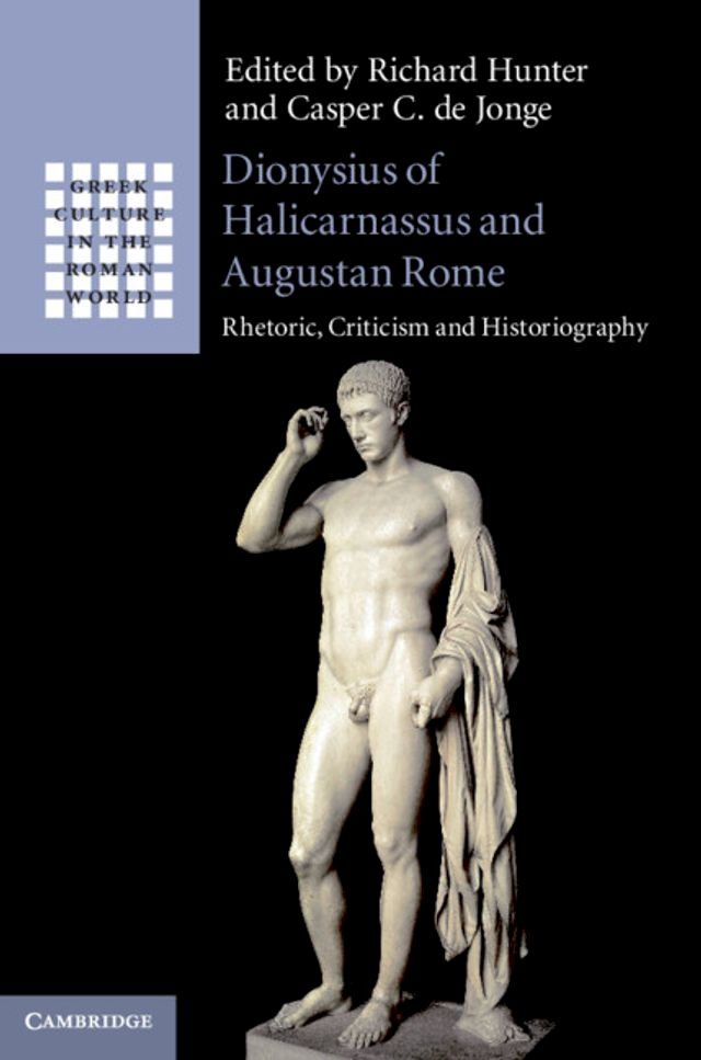  Dionysius of Halicarnassus and Augustan Rome(Kobo/電子書)