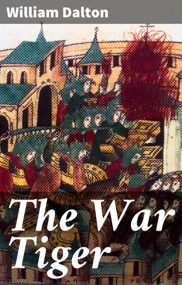  The War Tiger(Kobo/電子書)