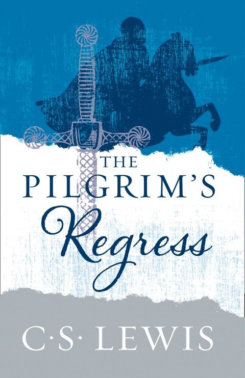 The Pilgrim’s Regress(Kobo/電子書)