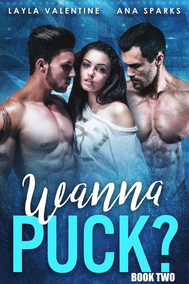  Wanna Puck? (Book Two)(Kobo/電子書)