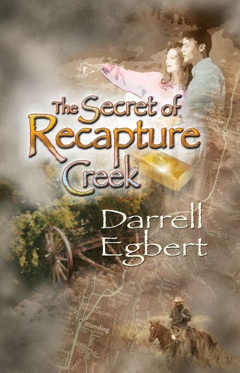 The Secret of Recapture Creek(Kobo/電子書)