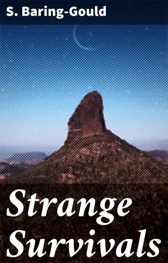  Strange Survivals(Kobo/電子書)