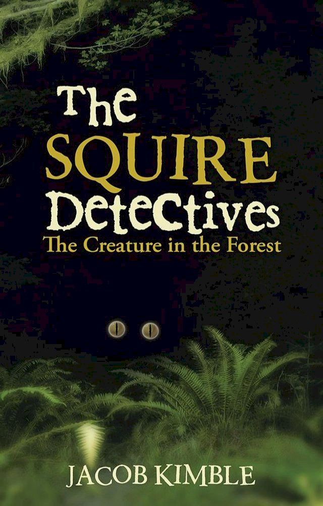  The Squire Detectives(Kobo/電子書)