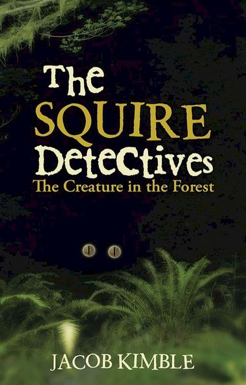 The Squire Detectives(Kobo/電子書)