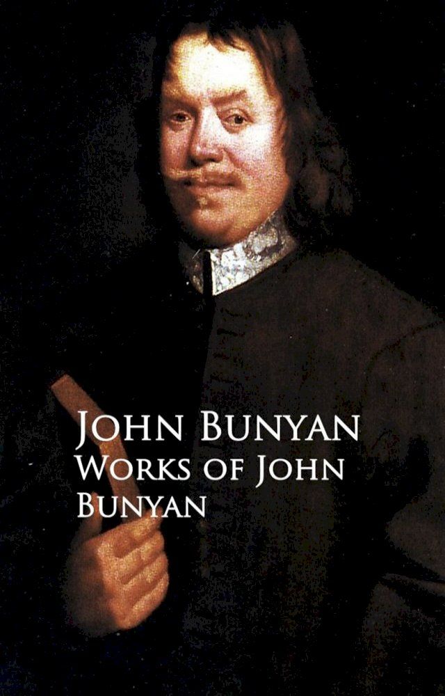  Works of John Bunyan(Kobo/電子書)