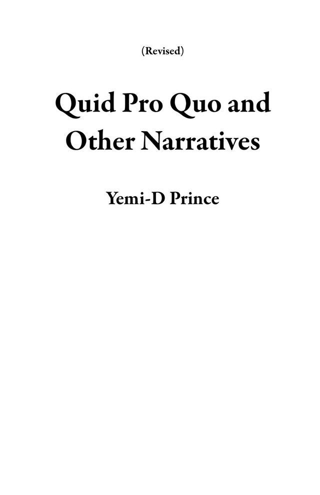  Quid Pro Quo and Other Narratives(Kobo/電子書)