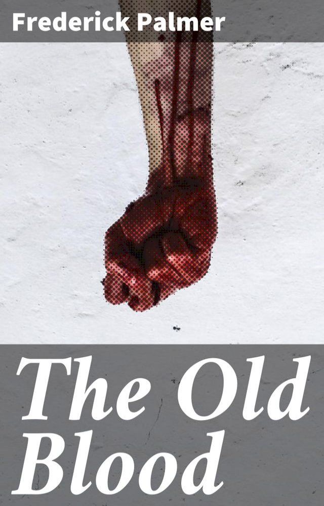  The Old Blood(Kobo/電子書)