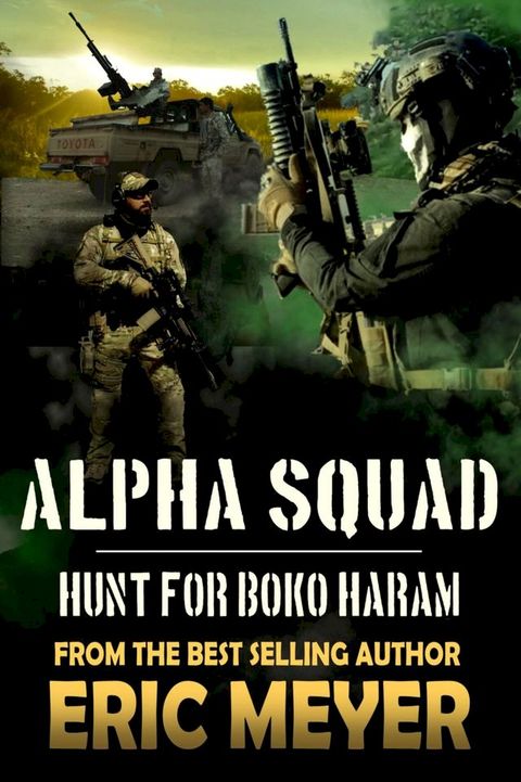 Alpha Squad: Hunt for Boko Haram(Kobo/電子書)