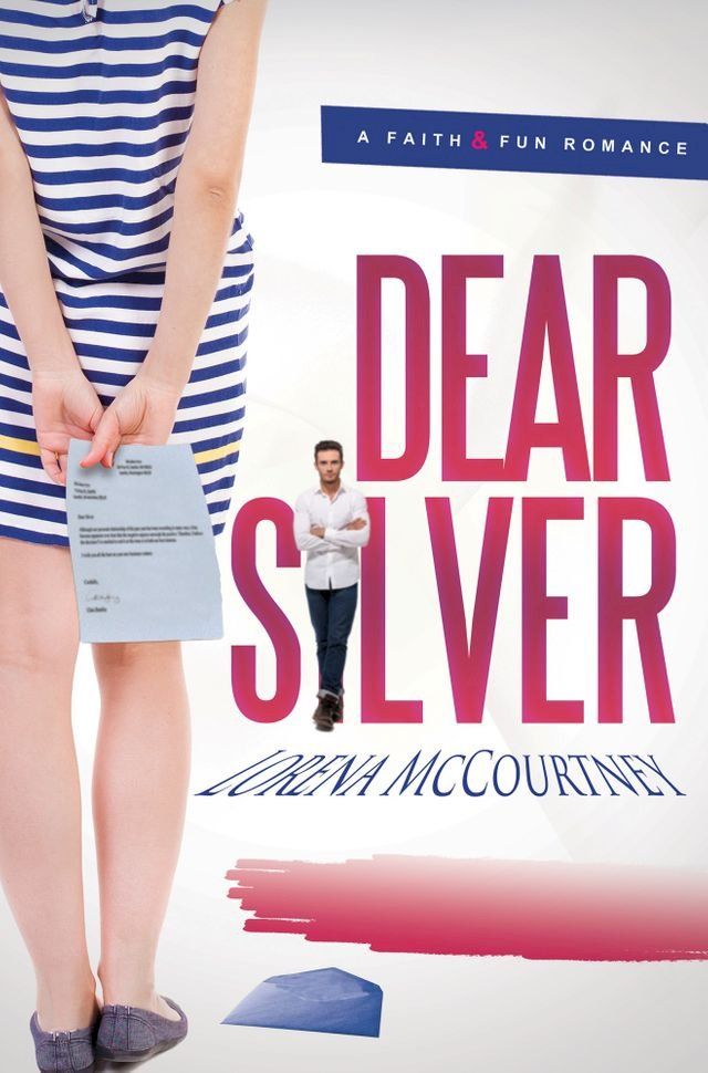  Dear Silver (A Faith & Fun Romance)(Kobo/電子書)