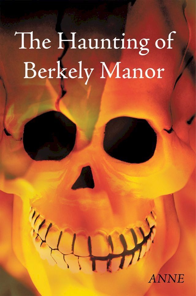  The Haunting of Berkely Manor(Kobo/電子書)