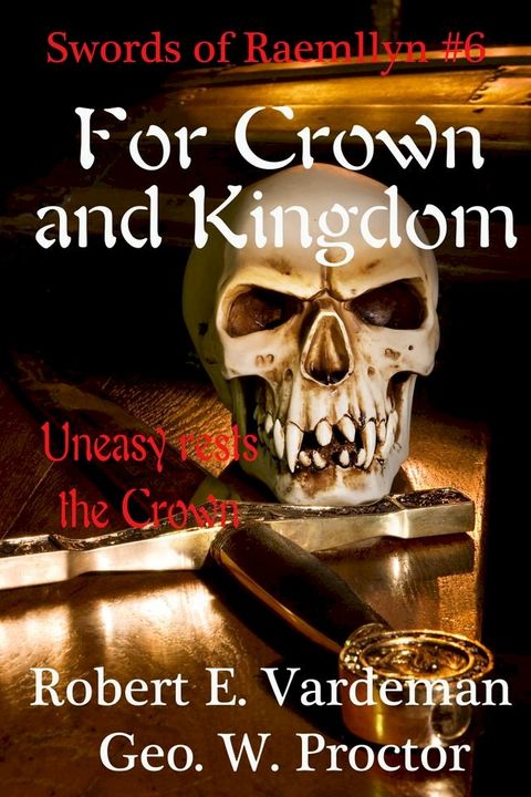 For Crown and Kingdom(Kobo/電子書)