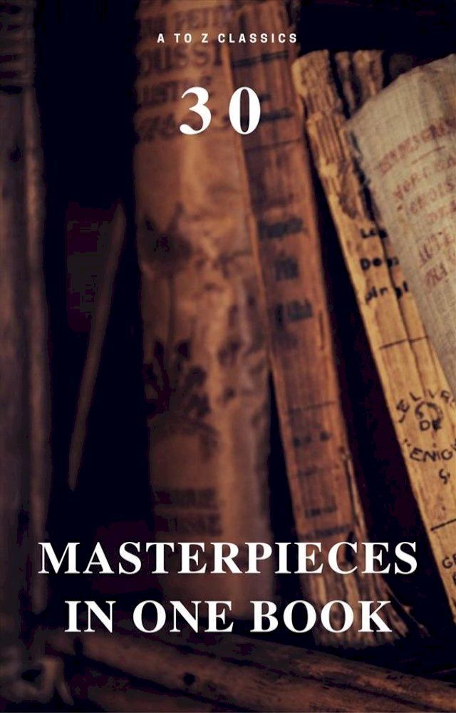  30 Masterpieces in One Book (A to Z Classics)(Kobo/電子書)