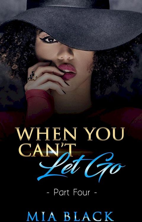 When You Can't Let Go 4(Kobo/電子書)