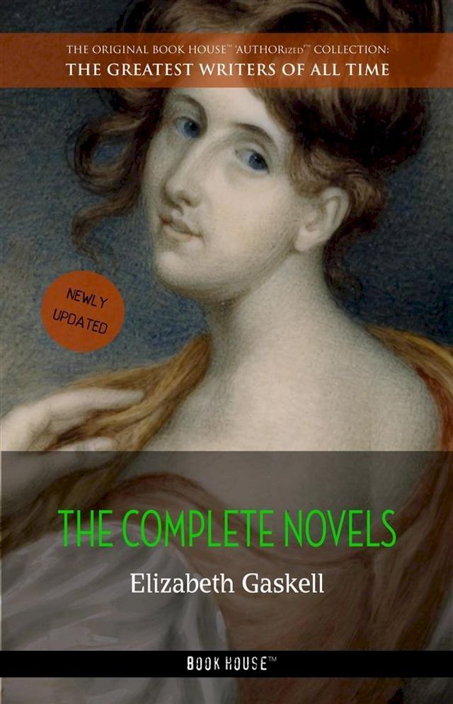  Elizabeth Gaskell: The Complete Novels(Kobo/電子書)