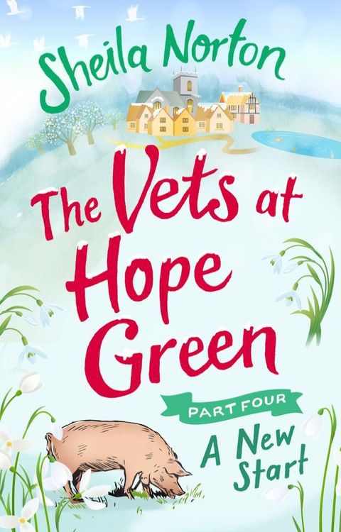 The Vets at Hope Green: Part Four(Kobo/電子書)