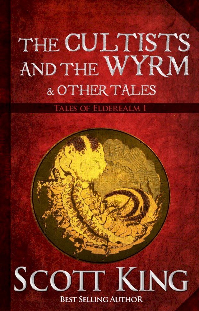  The Cultist and the Wyrm(Kobo/電子書)