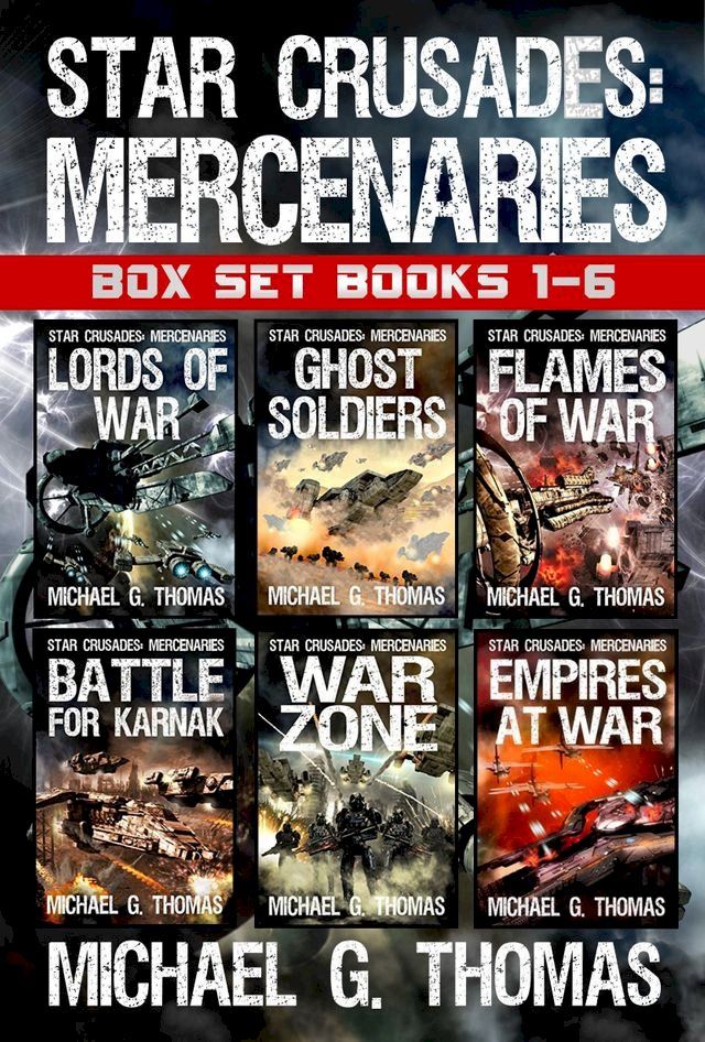  Star Crusades: Mercenaries - Complete Series Box Set (Books 1 - 6)(Kobo/電子書)