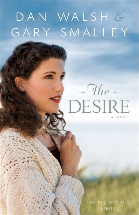 The Desire (The Restoration Series Book #3)(Kobo/電子書)