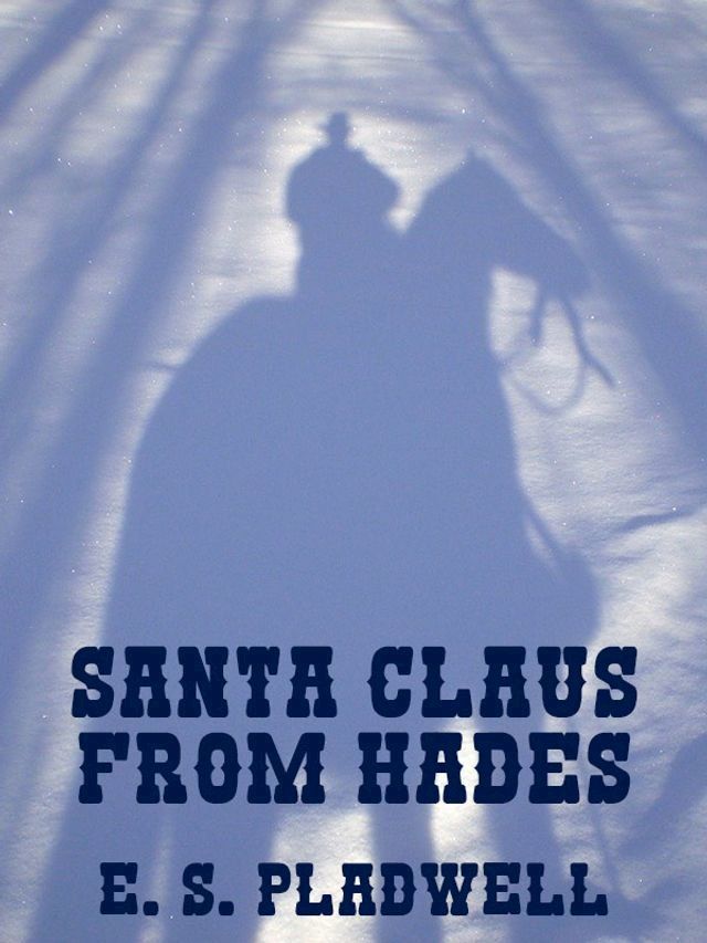  Santa Claus from Hades(Kobo/電子書)