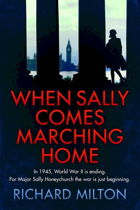 When Sally Comes Marching Home(Kobo/電子書)