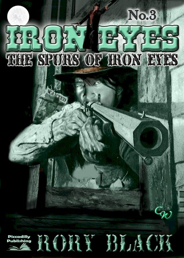  The Spurs of Iron Eyes(Kobo/電子書)