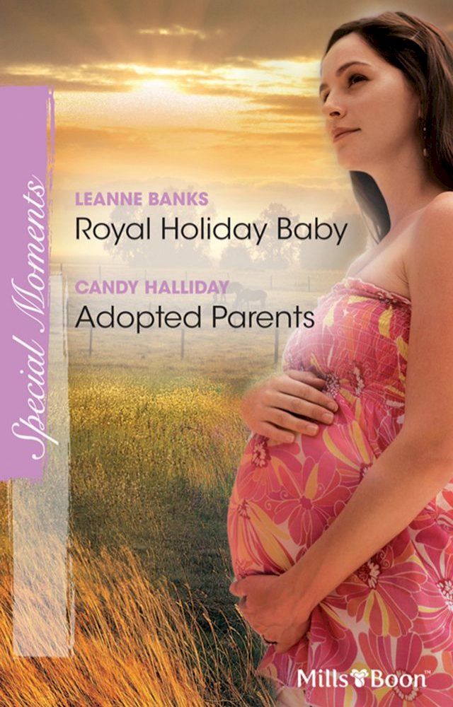  Royal Holiday Baby/Adopted Parents(Kobo/電子書)