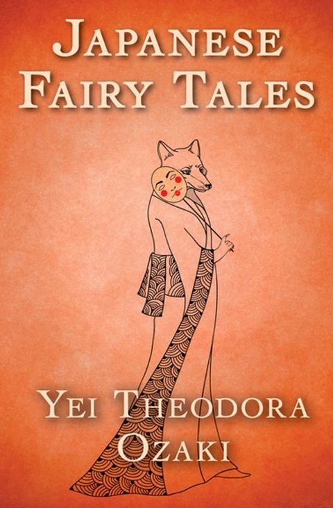 Japanese Fairy Tales(Kobo/電子書)