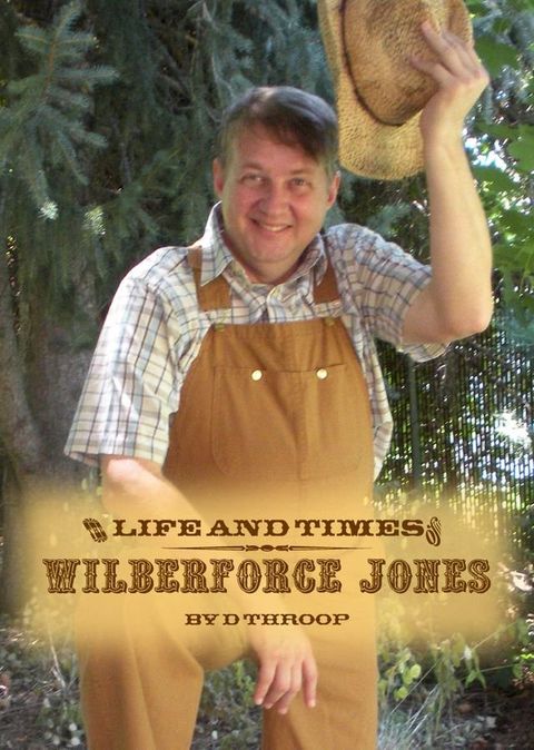 The Life and Times of Wilberforce Jones(Kobo/電子書)