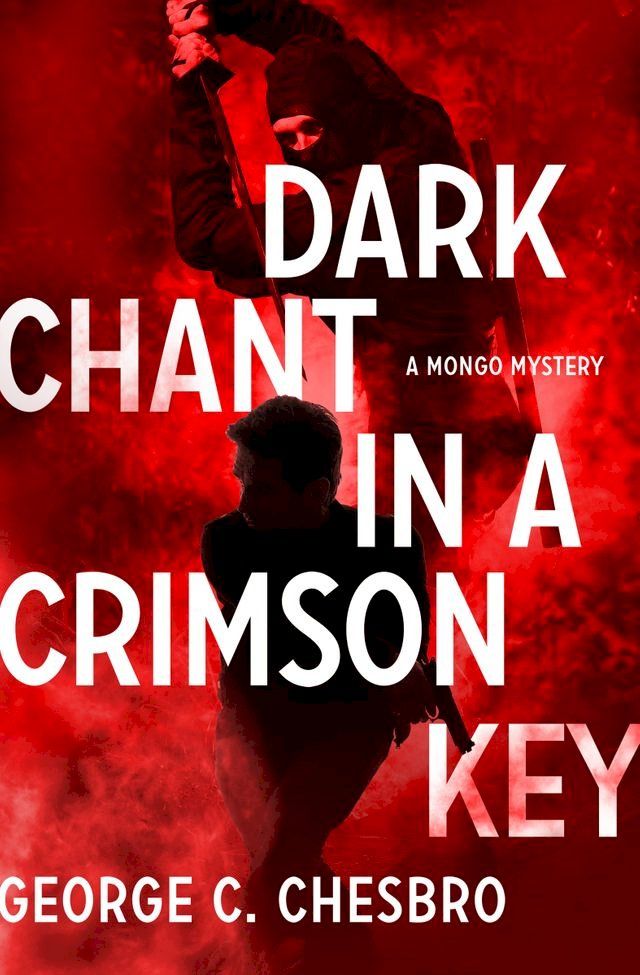  Dark Chant in a Crimson Key(Kobo/電子書)