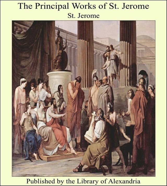  The Principal Works of St. Jerome(Kobo/電子書)