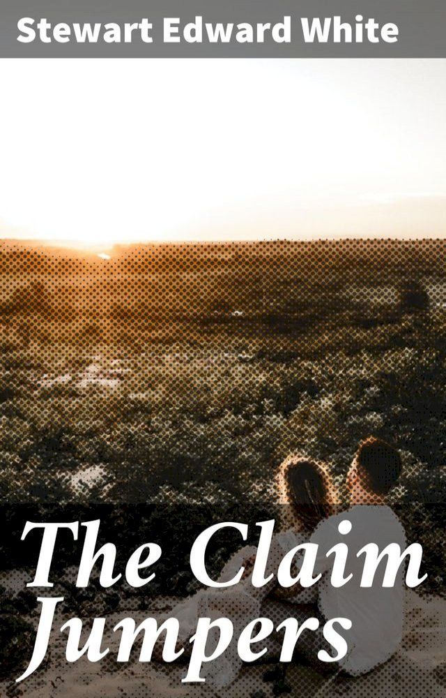  The Claim Jumpers(Kobo/電子書)