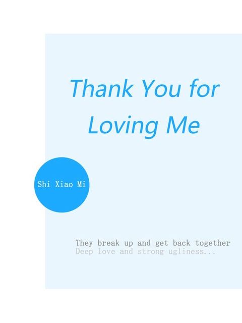 Thank You for Loving Me(Kobo/電子書)