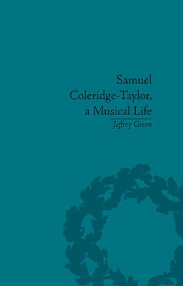  Samuel Coleridge-Taylor, a Musical Life(Kobo/電子書)