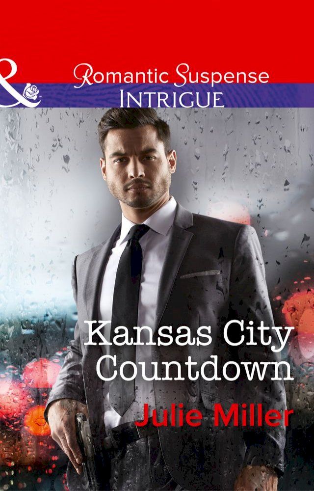  Kansas City Countdown (The Precinct: Bachelors in Blue, Book 2) (Mills & Boon Intrigue)(Kobo/電子書)