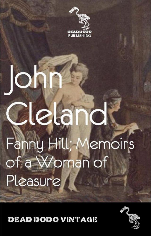  Fanny Hill: Memoirs of a Woman of Pleasure(Kobo/電子書)