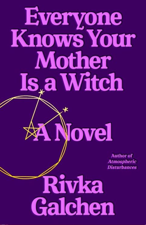 Everyone Knows Your Mother Is a Witch(Kobo/電子書)