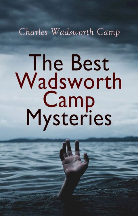 The Best Wadsworth Camp Mysteries(Kobo/電子書)