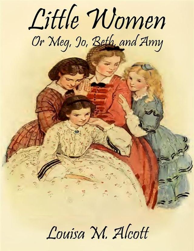  Little Women: Or Meg, Jo, Beth, and Amy (Noslen Classics)(Kobo/電子書)