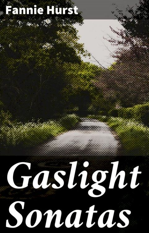 Gaslight Sonatas(Kobo/電子書)