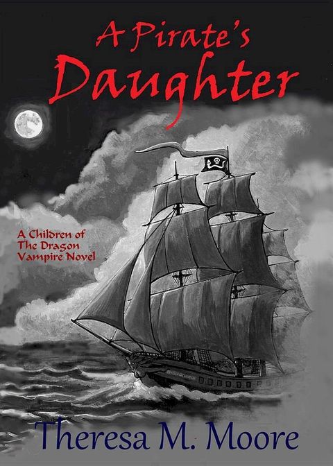 A Pirate's Daughter(Kobo/電子書)