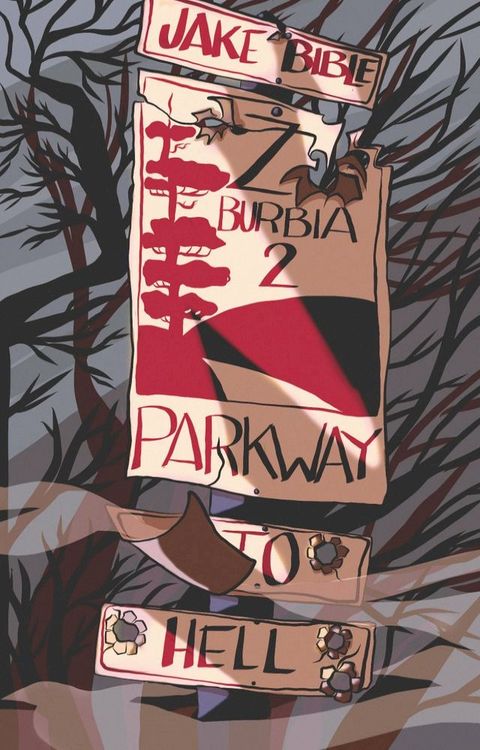 Z-Burbia 2: Parkway To Hell(Kobo/電子書)