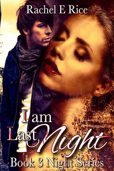 I Am Last Night(Kobo/電子書)