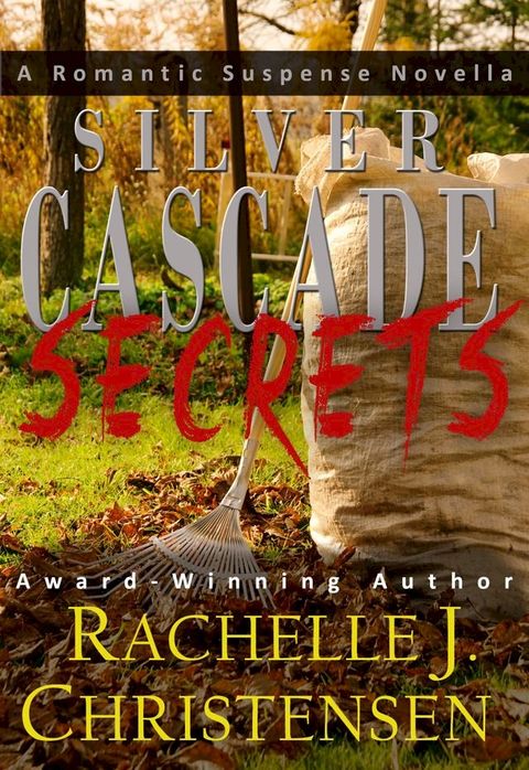 Silver Cascade Secrets(Kobo/電子書)