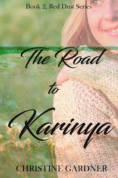 The Road to Karinya(Kobo/電子書)