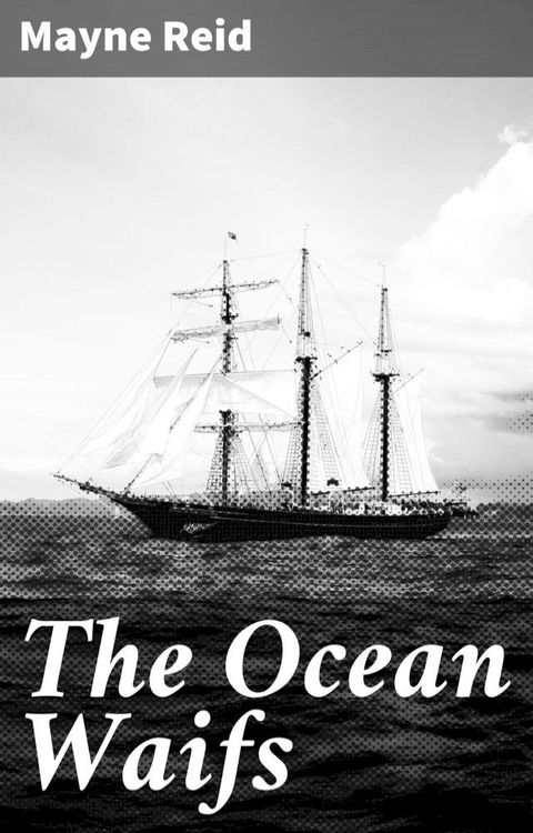 The Ocean Waifs(Kobo/電子書)